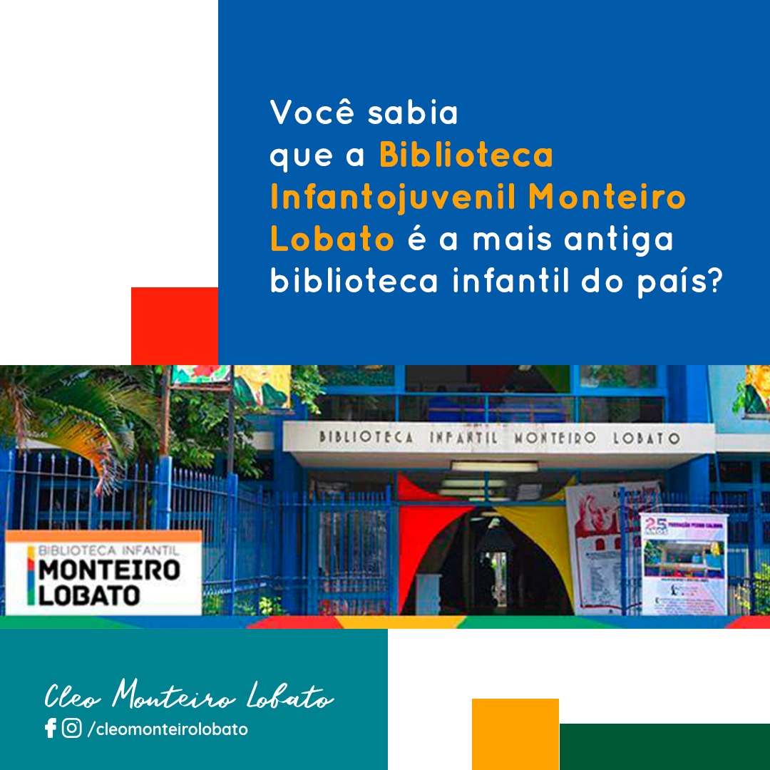 Você sabia que a Biblioteca Infantojuvenil Monteiro Lobato é a mais antiga biblioteca infantil do país?