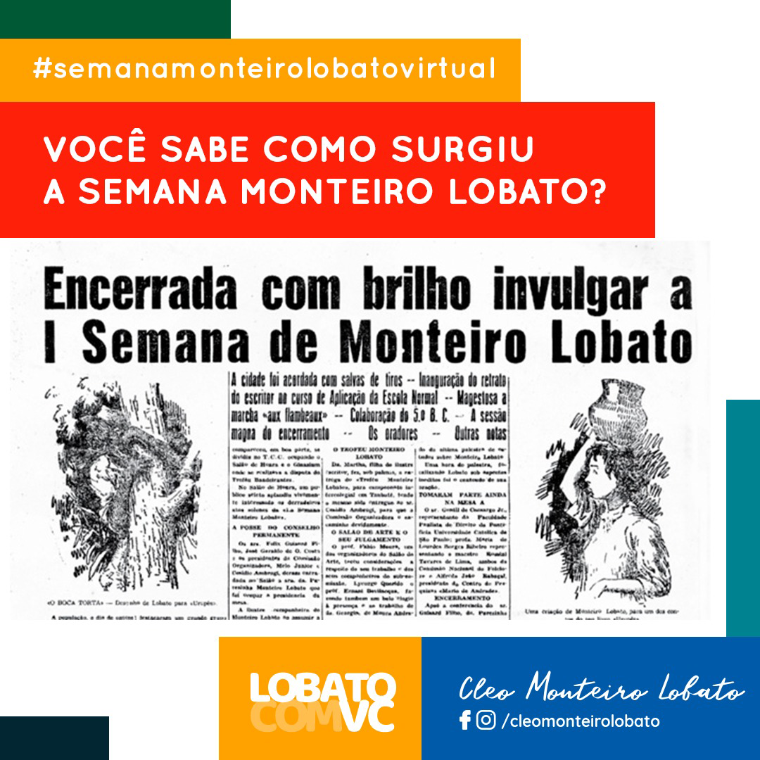 Você sabe como surgiu a Semana Monteiro Lobato?