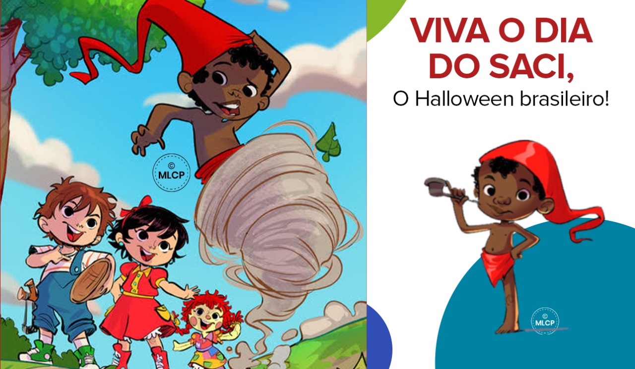 Viva o Dia do Saci, o Halloween brasileiro!￼